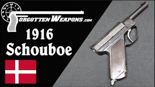 Schouboe Model 1916: The Final Attempt