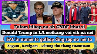 Falam kikap na ah CNDF khat si \u0026 Trump khauh pai