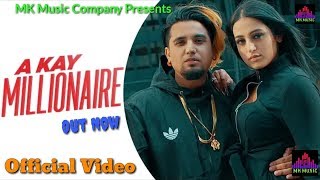 Millionaire : A Kay (Official Video) | Western Penduz | Jerry | Latest Punjabi Songs 2020