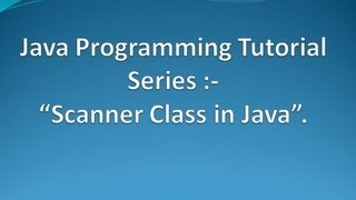 How to use Scanner Class API in Java