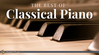 The Best of Classical Piano: Chopin, Mozart, Beethoven, Debussy...