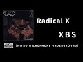 xbs radical x ［nitro microphone underground］