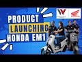 HONDA EM1 & EM1+ INDONESIA PRODUCT LAUNCHING | PT WAHANA MAKMUR SEJATI