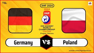 Germany vs Poland | IIHF World Championship 2024 | Ice Hockey Live