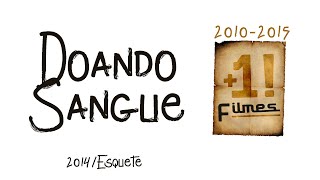 Doando Sangue (2014/Esquete)