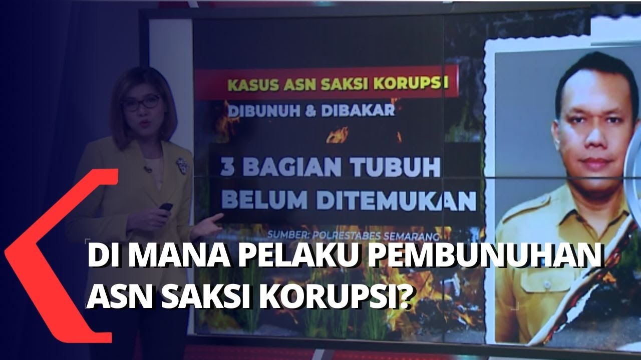 Benang Merah Pencarian Buron Kasus Pembunuhan ASN Dan Korupsi Dana ...