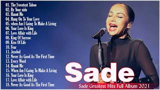 Sade Greatest Hits Full Album  - Sade Best Songs New Playlist 2021