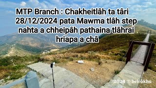 MTP Branch: Chakheitlâh ta mawma tlâh pathaina tlâhrai hriana