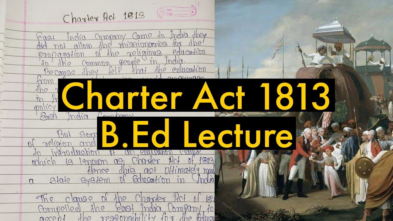 Charter Act 1813| B.Ed English Notes | Contemporary India And Education ...