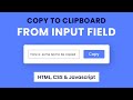 Copy To Clipboard From Input Element | HTML, CSS & Javascript