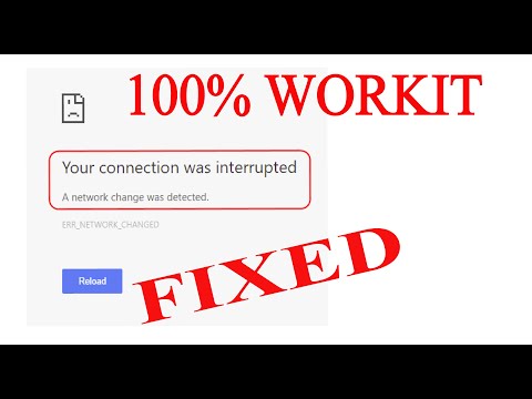 Fix Your Connection Was Interrupted A Network Change Was Detected ERR NETWORK CHANGED