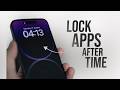 How to Lock Apps on iPhone After a Certain Time (tutorial)