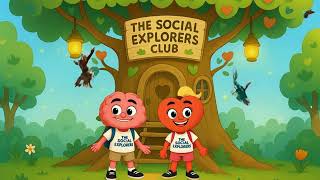 Join the Club! | The Social Explorers Teach Empathy, Kindness & More