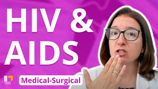 HIV and AIDS - Medical-Surgical - Immune System | @LevelUpRN