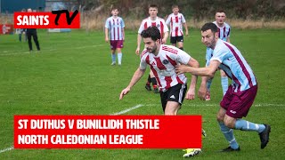 St Duthus 3 - 0 Bunillidh Thistle | Full Match | North Caledonian League | 26 October 2024