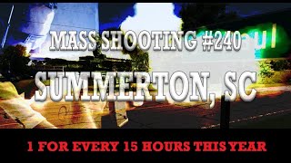 MASS SHOOTING #240 Summerton SC 1 Killed 7 Injured at Graduation Party #shorts