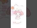 MY MELODYYY☆♡ ||#mymelody #capcut #sanrio