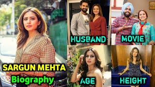 Sargun Mehta ! Biography ! Lifestyle ! Birth ! Study ! Family ! Marriage ! Movie ! And success