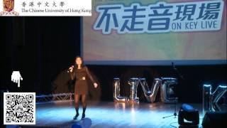 The Chinese University of Hong Kong ON KEY LIVE