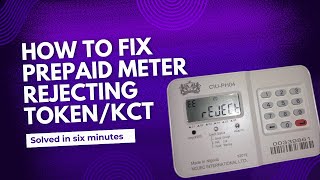 How to Fix Prepaid Meter Rejecting Token/KCT