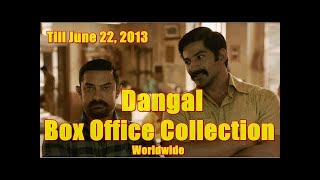 ᴴᴰ - Dangal Worldwide Box Office Collection Till June 22 2017 I Aamir Khan Dangal