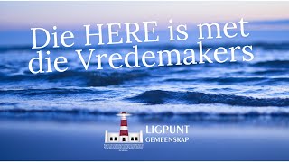 Past Marius Maritz | Die HERE is met die Vredemakers | Ligpunt Gemeenskap