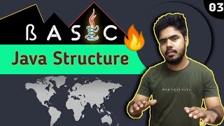 Basic Java Program Structure🔥 || basic structure of a java program in Hindi | Java Tutorial [2020]