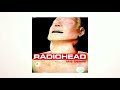 Radiohead - High and Dry