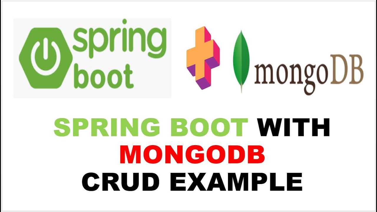 Spring Boot With Mongodb Crud Example Youtube