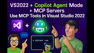 How to Use GitHub Copilot Agent with MCP Servers in VS2022