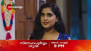 Snehapoorvam Shyama | Promo | എ|ല്ലാ ദിവസവും | 9 PM | Zee Keralam