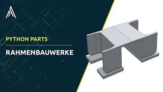 PythonParts | Rahmenbauwerke