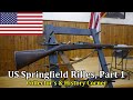 US Springfield Rifles, Part 1 | Collector's and History Corner