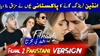 Filhall 2.O Recreated ||Pakistani Version of filhal 2||SGK