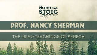 Prof. Nancy Sherman | The Life & Teachings of Seneca