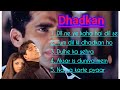 Dhadkan movie all songs💖 || Akshay Kumar || Shilpa Shetty || Sunil Shetty || Hindi puraane gaane ||