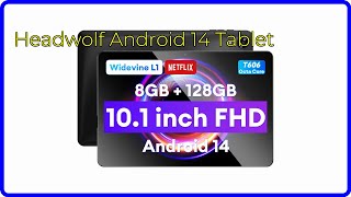 REVIEW (2024): Headwolf Android 14 Tablet. ESSENTIAL details.