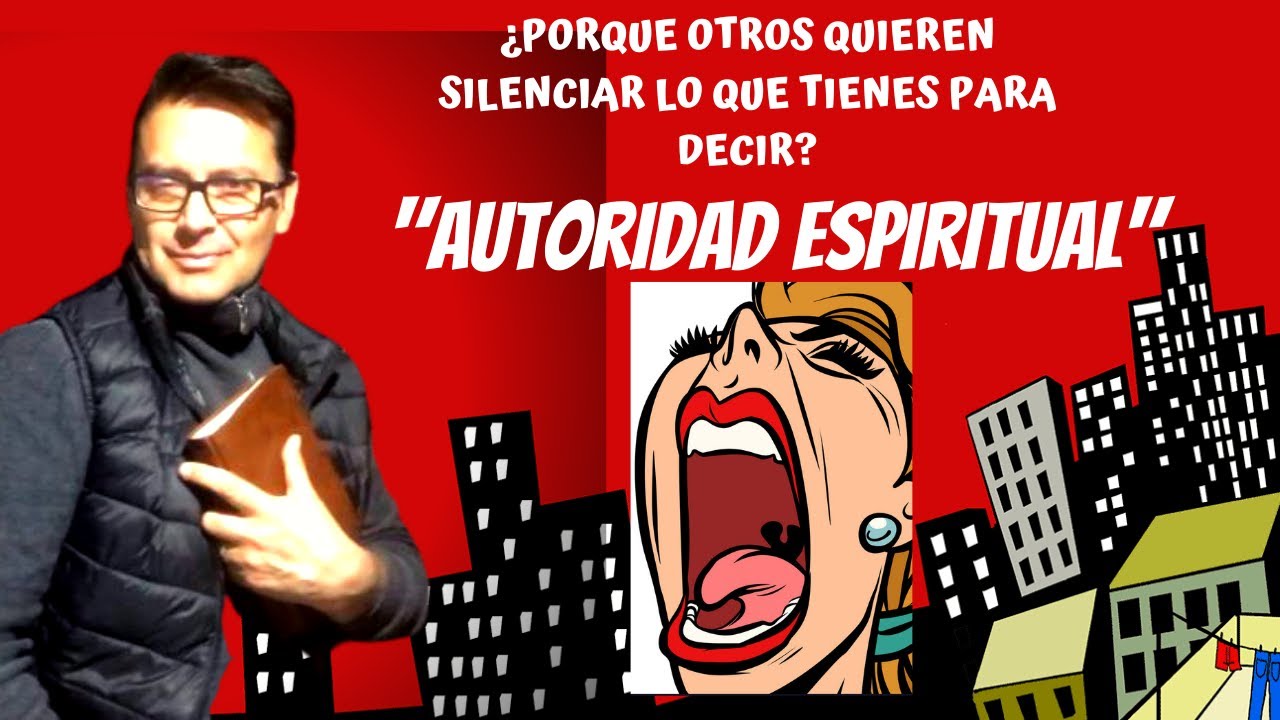 Autoridad Espiritual. - YouTube