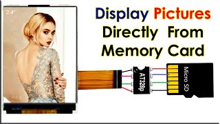 How To Display Pictures on LCD Directly From Memory Card, Digital Photo Frame, Display Images on LCD