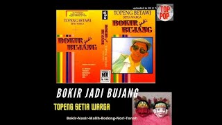 Bokir jadi Bujang  || Lenong Topeng Betawi - SETIA WARGA