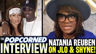 JLO DRAGGED By Diddy Survivor Natania Reuben \u0026 How Shyne Is F’ed!? EXCLUSIVE INTERVIEW