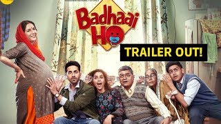 Badhaai Ho Trailer : Ayushmann Khurrana and Sanya Malhotra's family drama is a laugh riot