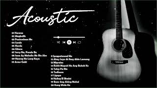 Best Of OPM Acoustic Love Songs 2023 Playlist -  Top Tagalog Acoustic Songs Cover Of All Time