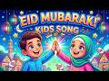 Eid Mubarak Song for Kids | Fun Islamic Nursery Rhyme
