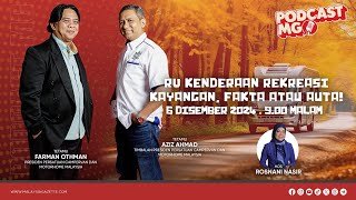 PROMO: PodcastMG: RV Kenderaan Rekreasi Kayangan, Fakta Atau Auta!