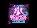 Bounce Heaven 25 - Andy Whitby - Pitch Invader - Essential Bounce || UK BOUNCE ||