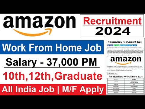 Amazon Recruitment 2024 | Amazon Work From Home Job | Amazon Vacancy ...