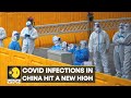 New COVID-19 cases climb to 7,000 in China | Top News | COVID-19 | International News