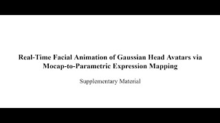 Real-Time Facial Animation of Gaussian Head Avatars via Mocap-to-Parametric Expression Mapping: Demo