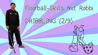 Floorball-Skills mit Robbi - DRIBBLING (2/9)